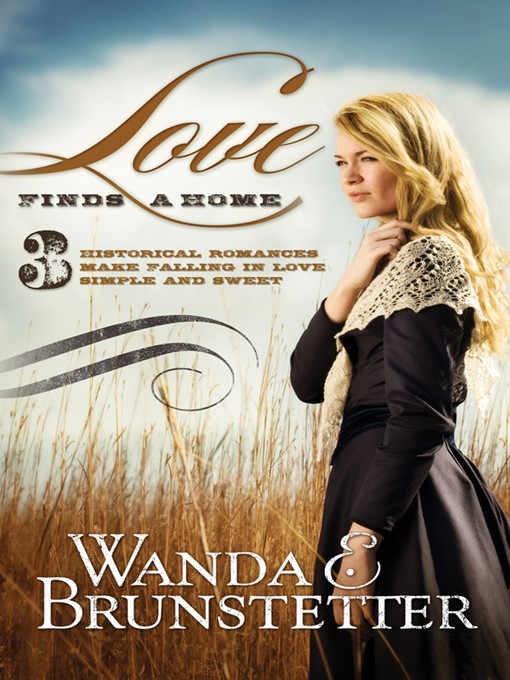 Title details for Love Finds a Home by Wanda E. Brunstetter - Wait list
